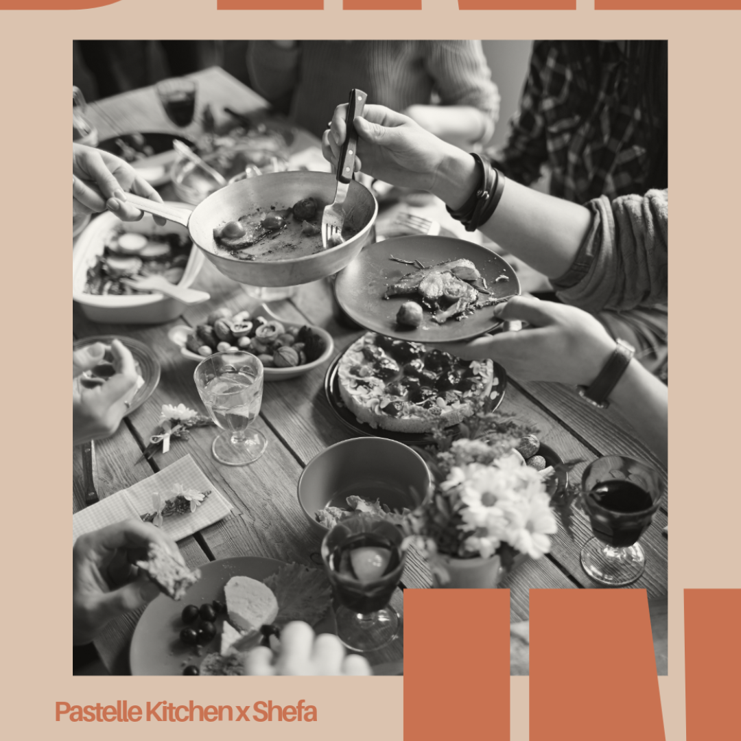 Dine In- Pastelle Kitchen + Shefa